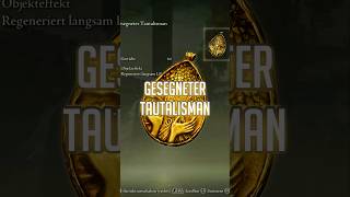 GESEGNETER TAUTALISMAN  FUNDORT  ELDEN RING shorts [upl. by Piderit322]