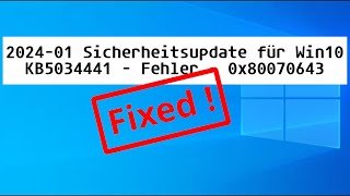 Windows Update Fehler 0x80070643 beheben Bei Windows Update KB5034441 oder KB5028997 Gelöst [upl. by Nosam411]