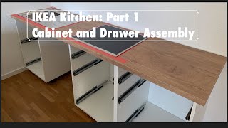 Our IKEA Kitchen Part 1 Cabinet and Draw Assembly kitchen diy home ikea howto [upl. by Idelle]