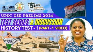 History Test 1  Part 1  Test Series Discussion  UPSC CSE Prelims 2024  Ms J Gayathri Devi [upl. by Lemor159]