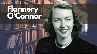 FLANNERY O´CONNOR [upl. by Fanchette879]