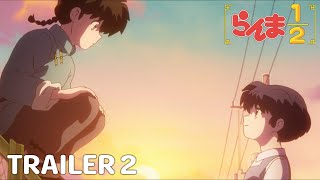 TVアニメ「らんま12」第2弾PV ／ quotRanma12quot Trailer 2 [upl. by Ezequiel]