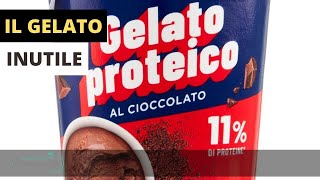 GELATO PROTEICO  NE SENTIVAMO LA NECESSITA [upl. by Pieter]