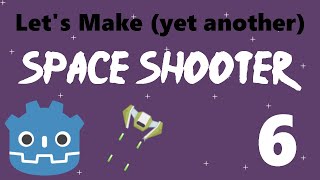 6 Lets Make a Godot Space Shooter Animating the Player [upl. by Schurman]