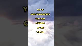 Top 10 most subscribers youtube channel in the world youtubechannel top10 shorts [upl. by Nov187]