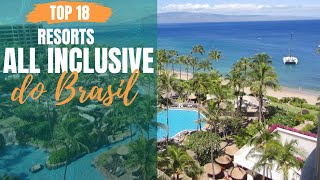 18 Resorts All Inclusive No Brasil Para Uma Viagem Inesquecível [upl. by Gerfen15]