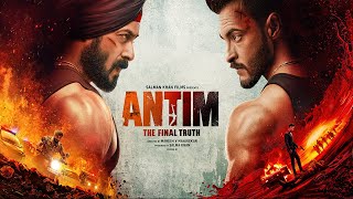 ANTIM quot Salman Khan Aayush Sharma  Mahesh V Manjrekar quot Bollywood Hindi Movie 2024 [upl. by Aurthur]