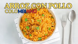 😋 ARROZ CON POLLO COLOMBIANO  RECETA CASERA [upl. by Reinaldos]