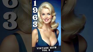 1963 Top Hits Vol 3  Relive the Magic of 1963s Greatest Top Hits [upl. by Zarla618]