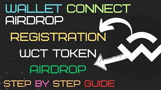 WalletConnect Airdrop  Registration Open 💎 WCT Token Airdrop 🤑 Complete Guide Step By Step 📢 [upl. by Esten]