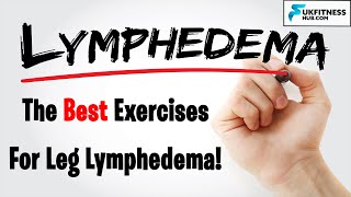 Top Low Impact Exercises For Leg Lymphedema  Suitable For ALL Abilities Reduce Swelling Now [upl. by Eissert720]