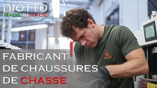 DIOTTO FABRICANT DE CHAUSSURES DE CHASSE [upl. by Levison]