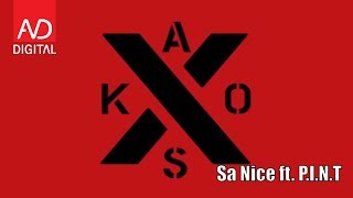 Kaos  Sa Nice ft PINT [upl. by Ydnak]