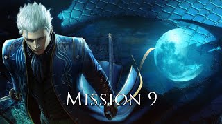 DMC 4 SE Vergil Mission 9 DMD [upl. by Ayekahs]