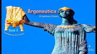 Argonautica by Apollonius Rhodius⚓ audiobook 3 Jason amp Medea [upl. by Enomes16]