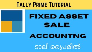 Sale of Fixed Asset Entry FurnitureMachinerySoftware Entries in Tally Prime [upl. by Ayokal]