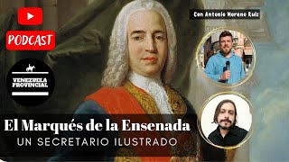 El marqués de la Ensenada un secretario ilustrado [upl. by Asiaj80]