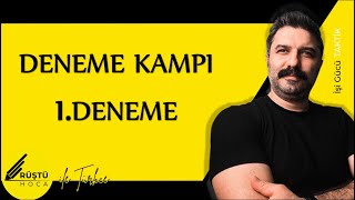 Deneme Kampı  1DENEME  RÜŞTÜ HOCA [upl. by Nylidam]