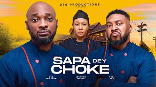 SAPA DEY CHOKE STARRING NOSA REX DEZA THE GREAT JENNIFER OBODO LATEST NIGERIAN MOVIE 2024 [upl. by Serafine]