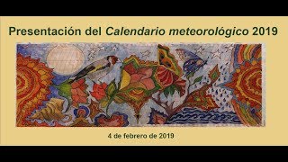 2 Presentación del Calendario meteorológico 2019 [upl. by Arret]