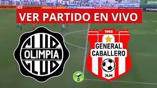 OLIMPIA VS GENERAL CABALLERO EN VIVO🔴 LIGA DE PARAGUAY [upl. by Sale]