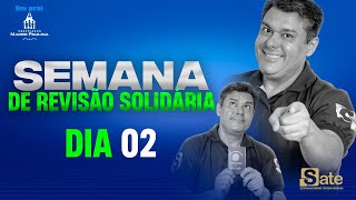 SEMANA DE REVISÃO SOLIDÁRIA  2ª FASE TRABALHO  39º EO  DIA 02 [upl. by Migeon]