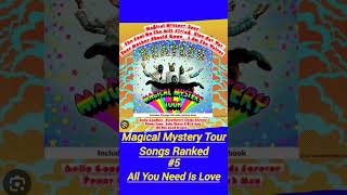 Magical Mystery Tour Songs Ranked [upl. by Heath851]