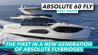 The first in a new generation of Absolute flybridges  Absolute 60 Fly test drive amp review  MBY [upl. by Sherburn]