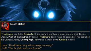 DEATH DEFIED  New Nemesis Quest Tryndamere vs Kindred [upl. by Navy]