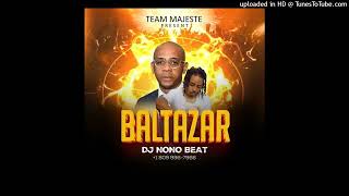 Baltazar Hit 2k24  Dj Nono Beat [upl. by Htebharas716]