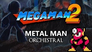 Mega Man 2  Metal Man  Orchestral [upl. by Dorothi]