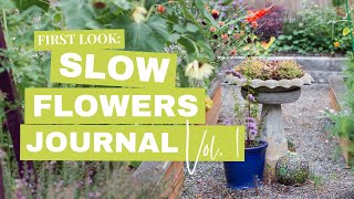 Slow Flowers Journal  Volume One [upl. by Ansela318]