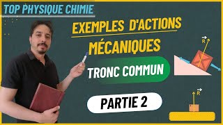 exemples dactions mécaniques tronc commun partie 2 [upl. by Avrenim770]