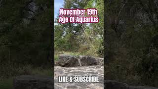 The Age of Aquarius is Here Nov 19th [upl. by Roobbie]