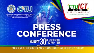 CTU  ICT Week 2024 Press Conference [upl. by Normie399]