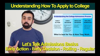 How College Admissions Works  Early Action Early Decision Regular Admissions amp all the rest [upl. by Gunther]