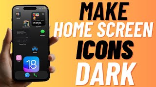 How to Make iPhone Home Screen Icons Dark in iOS 18 [upl. by Melanie57]