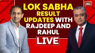 Lok Sabha Results LIVE  Rajdeep And Rahul Debate Over Early Trends  Lok Sabha Votes Counting LIVE [upl. by Duster]