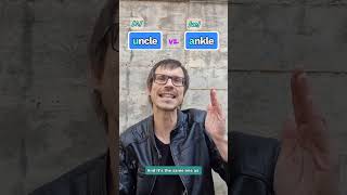 PRONUNCIATION TUTORIAL 2 UNCLE vs ANKLE pronunciation britishenglish speakenglish englishtips [upl. by Arlen]