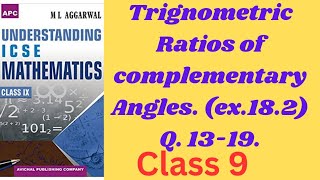 18Trigonometrical ratios of complementary angles ex 182Q1319 class 9ml aggarwal [upl. by Erolyat]