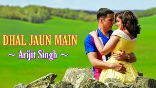 Arijit Singh Dhal Jaun Main  Rustom  Aakanksha Sharma Akshay Kumar lleana Dcruz [upl. by Asirrom]