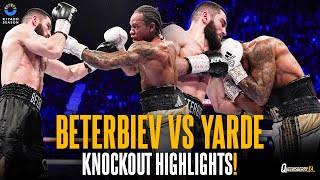 FIGHT HIGHLIGHTS  Artur Beterbiev vs Anthony Yarde  Fight of the Year contender for World Titles 👑 [upl. by Sirehc339]