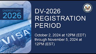 DV 2026 Guide to the US Diversity Visa Lottery Application መሙላት ነገ ይጀምራል ethiopia DV2026 DV [upl. by Llenwahs]