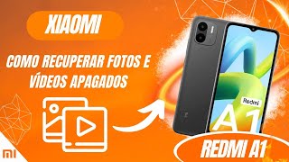 Como recuperar fotos e vídeos apagados no Redmi A1  Passo a passo [upl. by Prochoras]