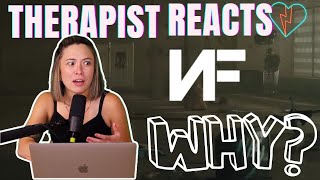 Therapist Reacts to NF  Why [upl. by Bessie]