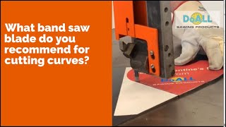 What band saw blade do you recommend for cutting curves  DoALL [upl. by Yrnehnhoj]