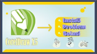 Install Software CorelDraw X5 Full Gratis Easy cuma butuh beberapa Menit [upl. by Odrarebe]