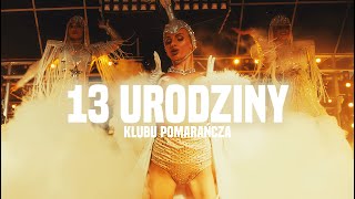 13 Urodziny Klubu Pomarańcza  After Movie 2023 [upl. by Eceerahs]