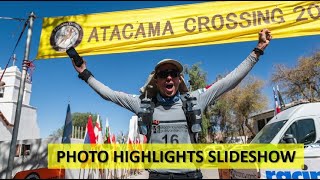 Photo Slideshow  Atacama Crossing 2023 [upl. by Eirameinna]