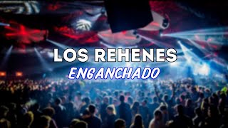 LOS REHENESENGANCHADOGRANDES EXITOS [upl. by Nodyl]